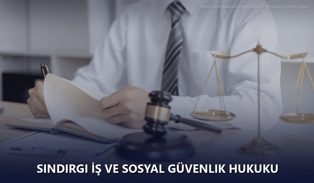 Sindirgi İş ve Sosyal Güvenlik Hukuku