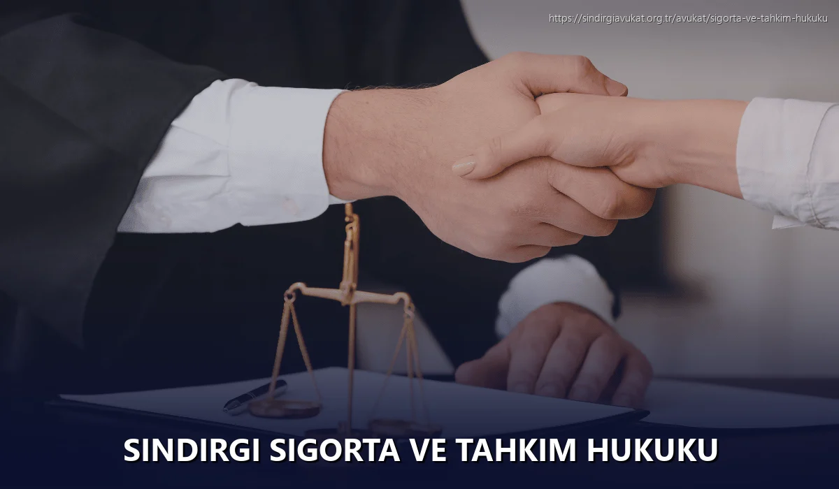 Sindirgi Sigorta ve Tahkim Hukuku