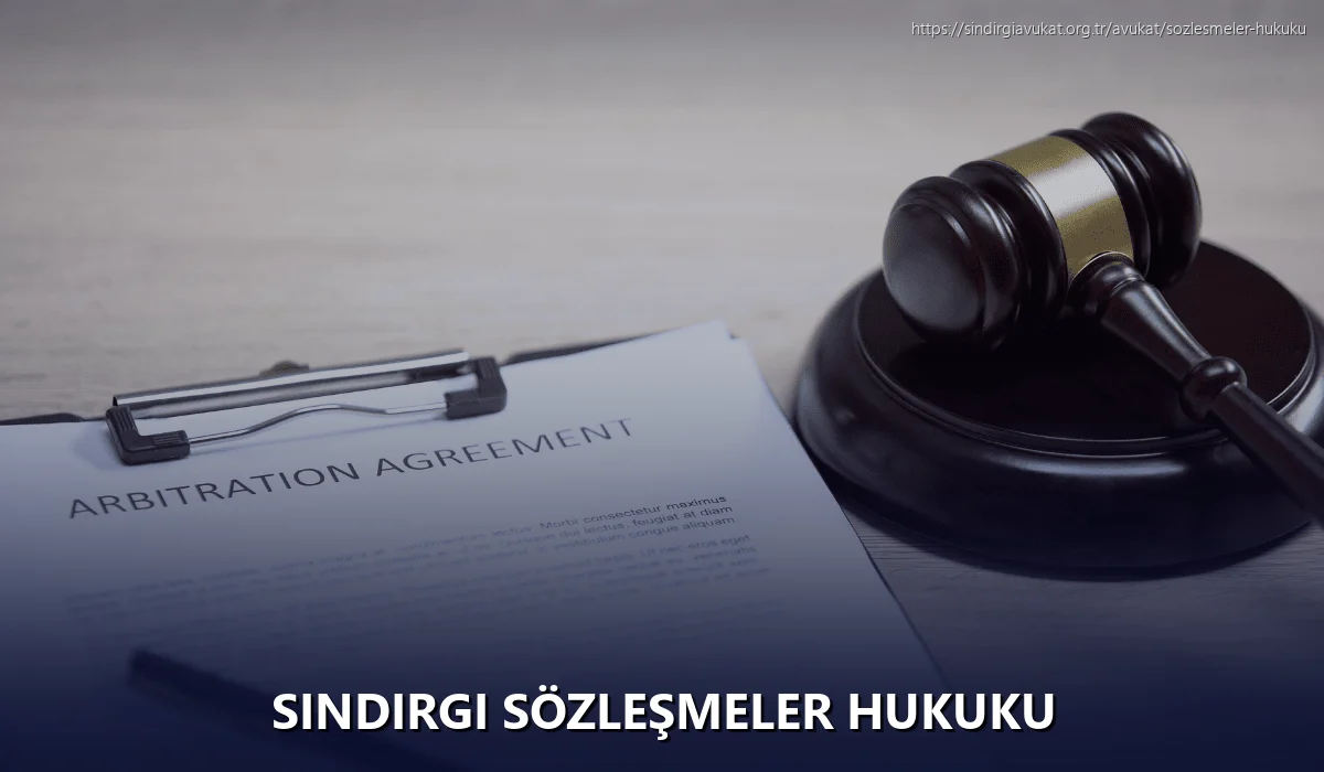 Sindirgi Sözleşmeler Hukuku