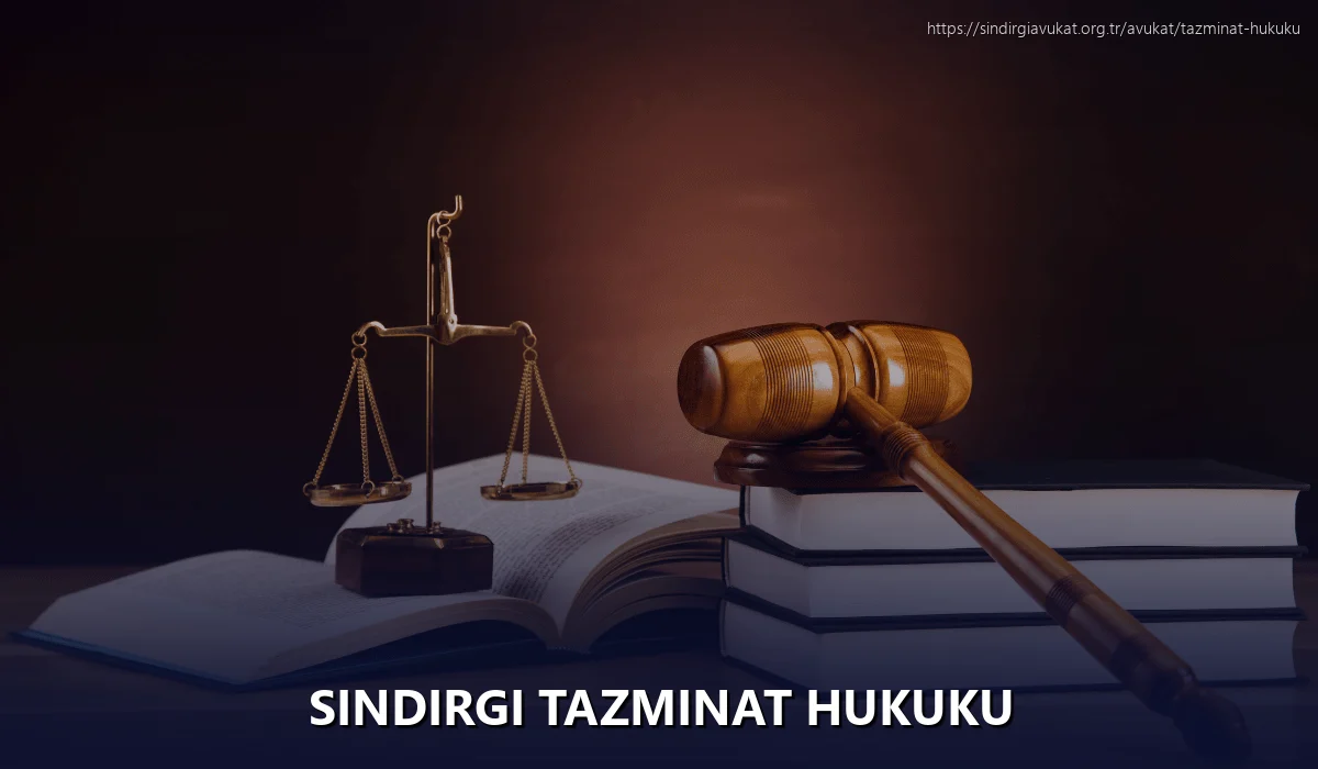 Sindirgi Tazminat Hukuku